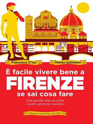 cover image of È facile vivere bene a Firenze se sai cosa fare
